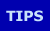 TIPS